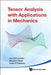 Tensor Analysis with Appl in Mechanics by Lebedev Leonid P