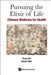 Pursuing the Elixir of Life: Chinese Medicine for Health by Hai Hong, Karen Wee