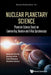 Nuclear Planetary Science: Planetary Science Based on Gamma-Ray, Neutron and X-Ray Spectroscopy by Nobuyuki Hasebe, Kyeong Ja Kim, Eido Shibamura