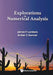 Explorations in Numerical Analysis by James V. Lambers, Amber C. Sumner Mooney
