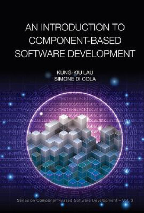 An Introduction to Component-Based Software Development by Kung-Kiu Lau, Simone Di Cola