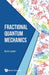 Fractional Quantum Mechanics by Nick Laskin