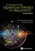 Introductory Quantum Physics and Relativity (Second Edition) by Jacob Dunningham, Vlatko Vedral