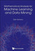 Mathematical Analysis for Machine Learning and Data Mining by Simovici, Dan A.