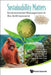 Sustainability Matters: Environmental Management in the Anthropocene by Lin Heng Lye, Harvey Neo, Sekhar Narayana Kondepudi