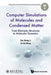 Computer Simulations of Molecules and Condensed Matter: From Electronic Structures to Molecular Dynamics by Xin-Zheng Li, Enge Wang