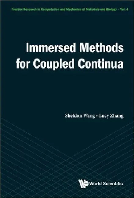 Immersed Methods for Coupled Continua by Wang Sheldon