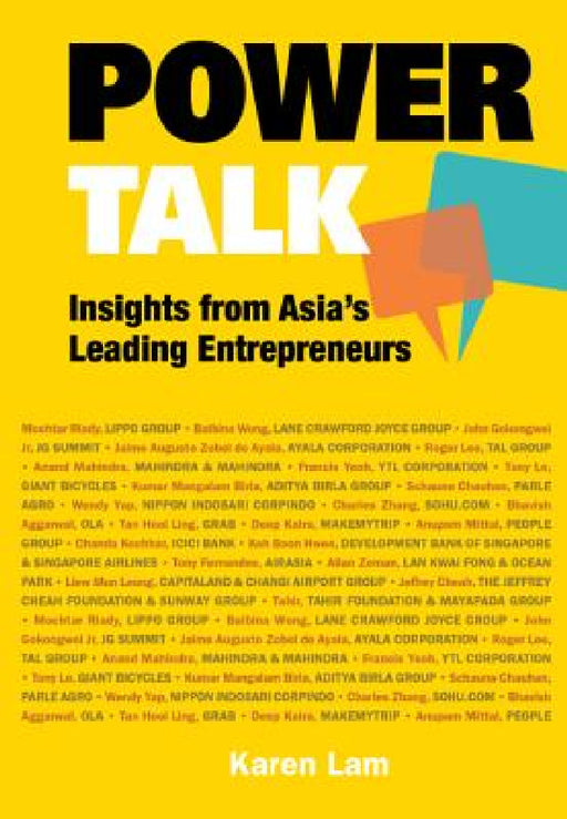 Power Talk: Insights from Asia's Leading Entrepreneurs by Suet May Karen Ann Lam