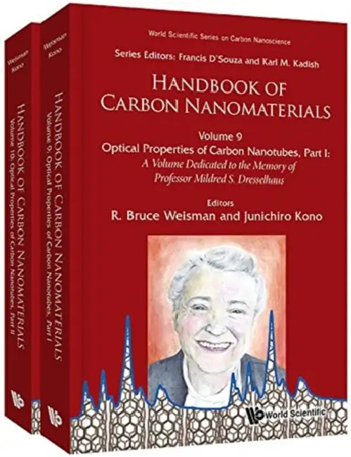 Handbook of Carbon Nanomaterials (Volumes 9-10) by R. Bruce Weisman, Junichiro Kono