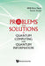 Problems and Solutions in Quantum Computing and Quantum Information (4th Edition) by Willi-Hans Steeb, Yorick Hardy