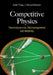 Competitive Physics: Thermodynamics, Electromagnetism and Relativity by Jinhui Wang