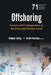 Offshoring: Causes and Consequences at the Firm and Worker Level by Holger Gorg, Aoife Hanley