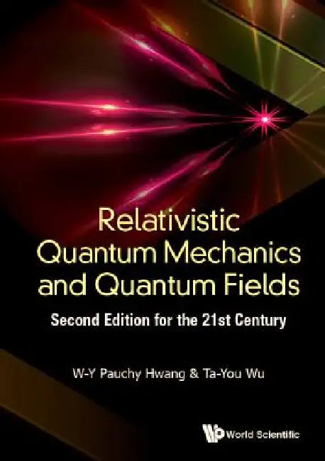Relativ Quan Mech & Fie (2nd Ed) by Hwang W-Y Pauchy