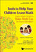Tools to Help Your Children Learn Math: Strategies, Curiosities, and Stories to Make Math Fun for Parents and Children by Alfred S. Posamentier