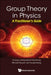 Group Theory in Physics: A Practitioner's Guide by R. Campoamor Strursberg, Michel Rausch de Traubenberg