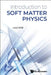 Introduction to Soft Matter Physics by Luwei Zhou