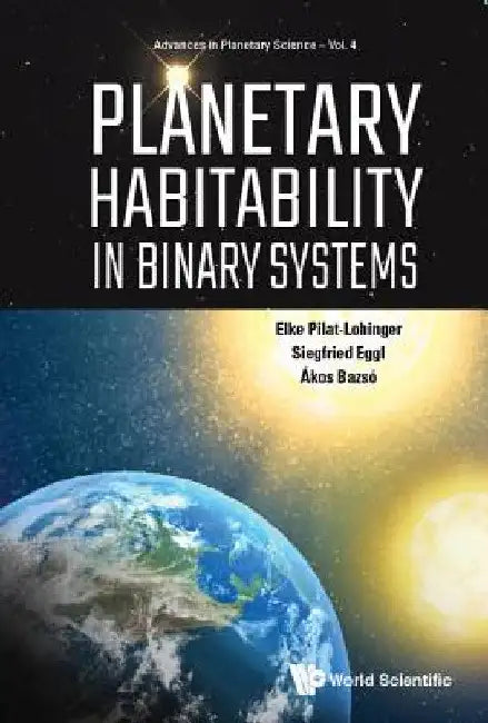Planetary Habitability in Binary Systems by Elke Pilat-Lohinger