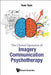 The Clinical Operation of Imagery Communication Psychotherapy by Yuan Yuan