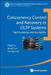 Concurrency Control and Recovery in Oltp Systems: High Scalability and Availability by Peng Cai