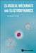 Classical Mechanics and Electrodynamics by Jon Magne Leinaas