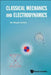 Classical Mechanics and Electrodynamics by Jon Magne Leinaas
