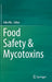 Food Safety & Mycotoxins by Aibo Wu