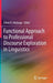Functional Approach to Professional Discourse Exploration in Linguistics by Elena N. Malyuga