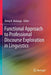Functional Approach to Professional Discourse Exploration in Linguistics by Elena N. Malyuga