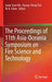 The Proceedings of 11th Asia-Oceania Symposium on Fire Science and Technology by Guan-Yuan Wu