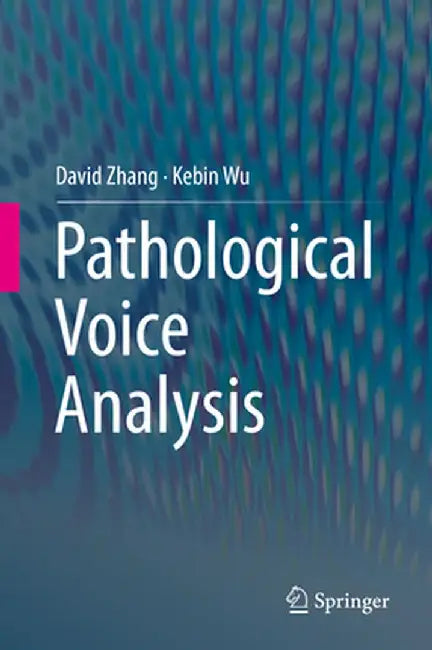 Pathological Voice Analysis by David Zhang