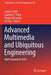 Advanced Multimedia and Ubiquitous Engineering: Mue/Futuretech 2019 by James J. Park