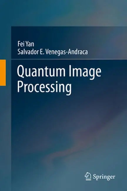 Quantum Image Processing by Fei Yan