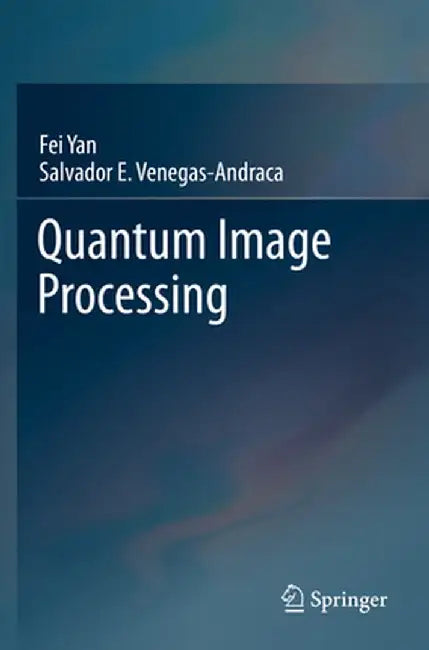 Quantum Image Processing by Fei Yan
