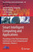 Smart Intelligent Computing and Applications: Proceedings of the Third International Conference on Smart Computing and Informatics, Volume 2 by Suresh Chandra Satapathy