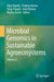 Microbial Genomics in Sustainable Agroecosystems by V. Tripathi