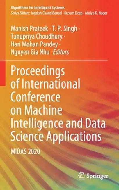 Proceedings of International Conference on Machine Intelligence and Data Science Applications: Midas 2020 by Manish Prateek