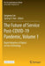 The Future of Service Post-COVID-19 Pandemic, Volume 1: Rapid Adoption of Digital Service Technology by Jungwoo Lee