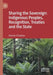 Sharing the Sovereign: Indigenous Peoples, Recognition, Treaties and the State by Dominic O'Sullivan