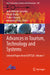 Advances in Tourism, Technology and Systems: Selected Papers from Icotts20, Volume 1 by João Vidal de Carvalho