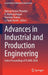 Advances in Industrial and Production Engineering: Select Proceedings of Flame 2020 by Rakesh Kumar Phanden