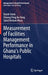 Measurement of Facilities Management Performance in Ghana's Public Hospitals by Daniel Amos