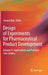 Design of Experiments for Pharmaceutical Product Development: Volume II: Applications and Practical Case Studies by Sarwar Beg