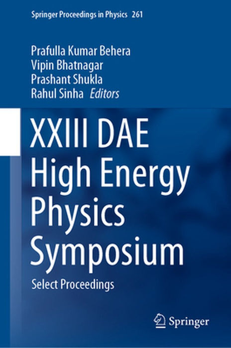 XXIII Dae High Energy Physics Symposium: Select Proceedings by Prafulla Kumar Behera