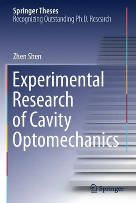 Experimental Research of Cavity Optomechanics by Zhen Shen