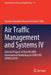 Air Traffic Management and Systems IV: Selected Papers of the 6th Enri International Workshop on Atm/CNS (Eiwac2019) by Electronic Navigation Research Institute
