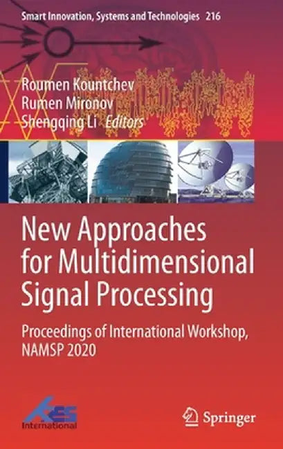 New Approaches for Multidimensional Signal Processing: Proceedings of International Workshop, Namsp 2020 by Roumen Kountchev