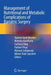 Management of Nutritional and Metabolic Complications of Bariatric Surgery by Aparna Govil Bhasker