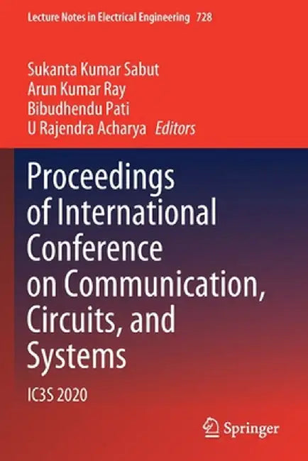 Proceedings of International Conference on Communication, Circuits, and Systems: Ic3s 2020 by Sukanta Kumar Sabut