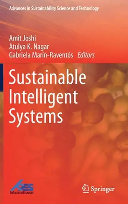 Sustainable Intelligent Systems by Amit Joshi