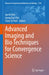 Advanced Imaging and Bio Techniques for Convergence Science by Jun Ki Kim